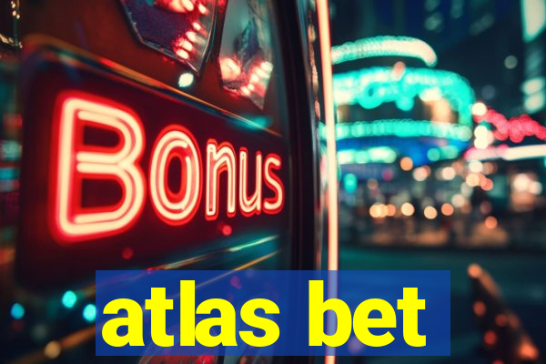 atlas bet