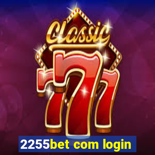 2255bet com login