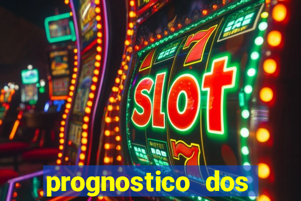 prognostico dos jogos de hoje