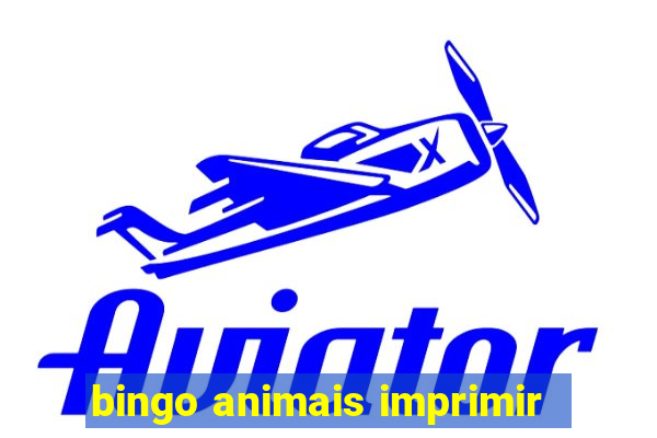 bingo animais imprimir