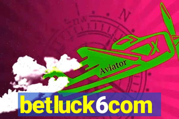 betluck6com