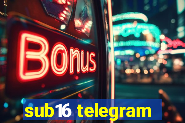 sub16 telegram