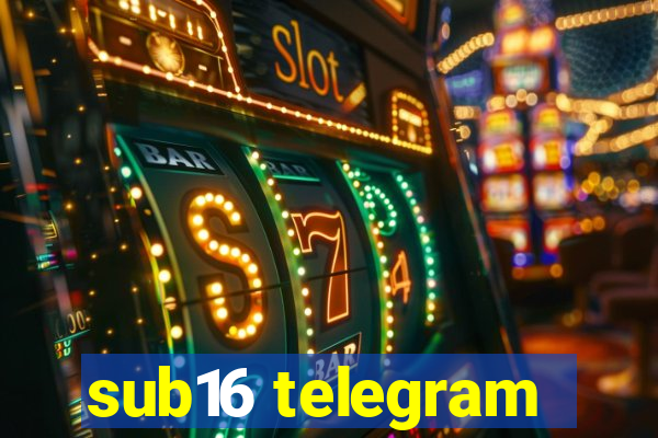 sub16 telegram