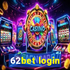 62bet login