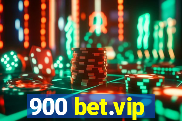 900 bet.vip