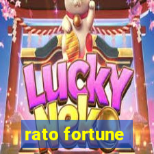 rato fortune