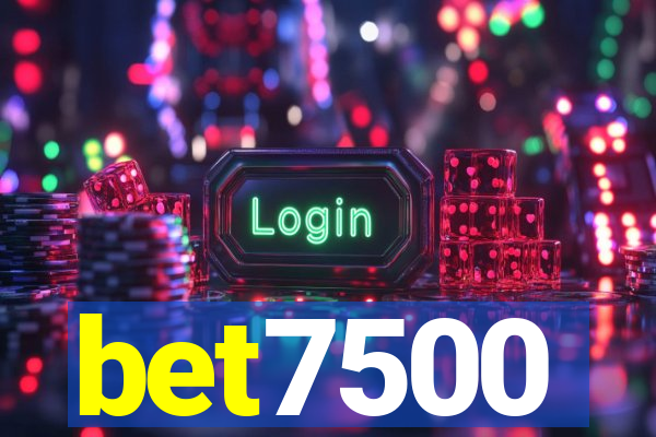 bet7500