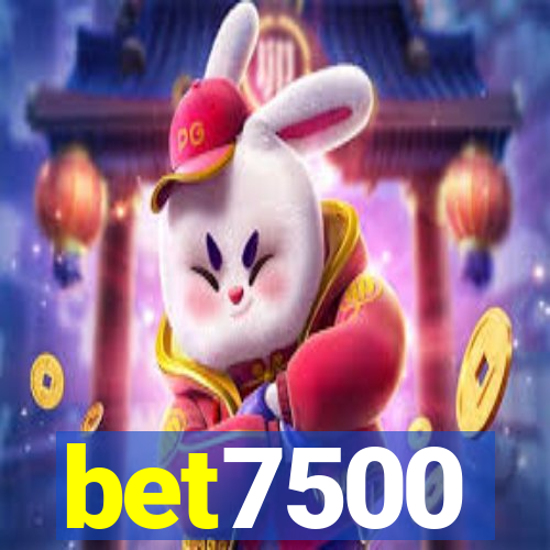 bet7500