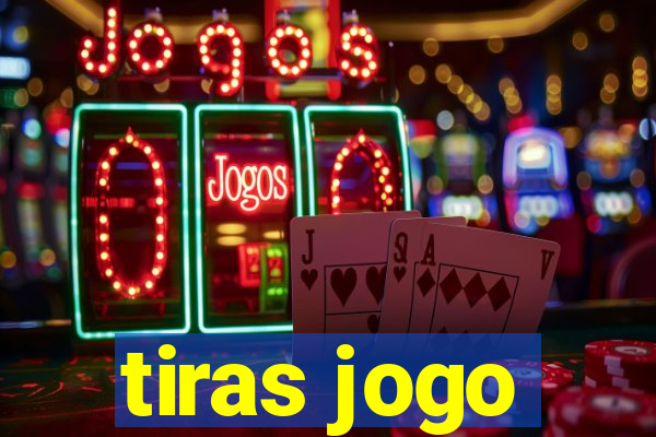 tiras jogo