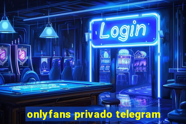 onlyfans privado telegram