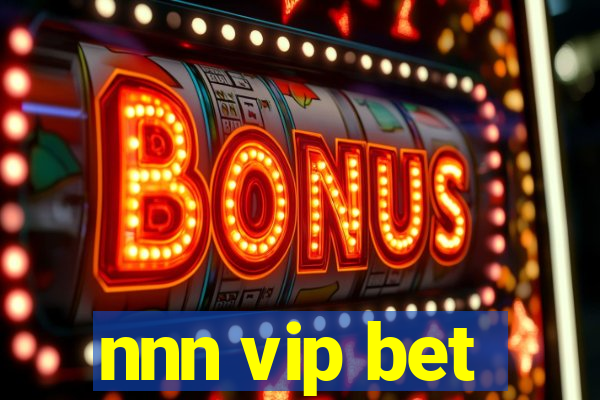 nnn vip bet