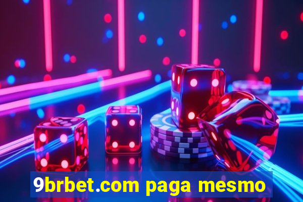 9brbet.com paga mesmo