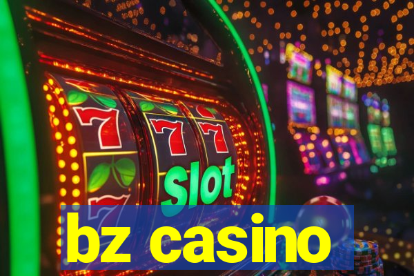 bz casino