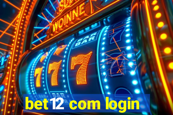 bet12 com login