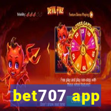 bet707 app