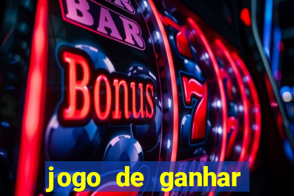 jogo de ganhar dinheiro de verdade sem depositar