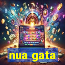 nua gata