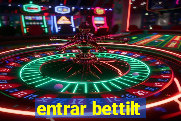 entrar bettilt