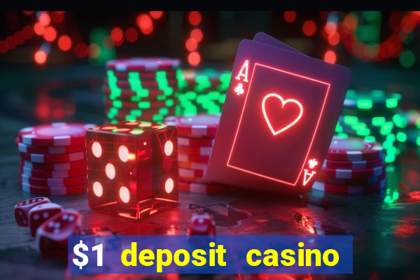 $1 deposit casino 2018 nz