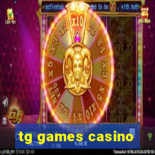 tg games casino