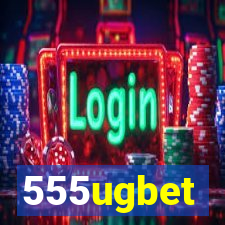 555ugbet