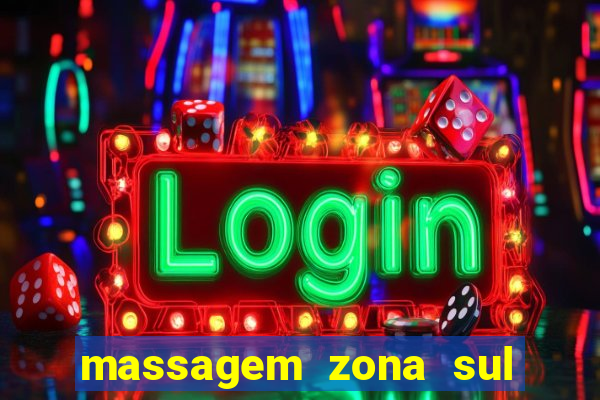 massagem zona sul porto alegre