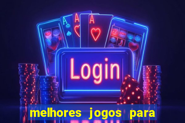 melhores jogos para play store