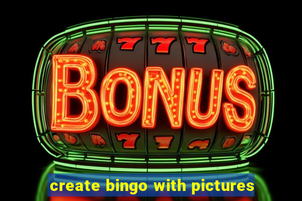 create bingo with pictures