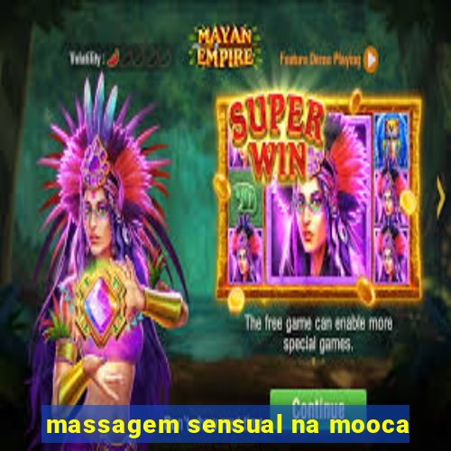 massagem sensual na mooca