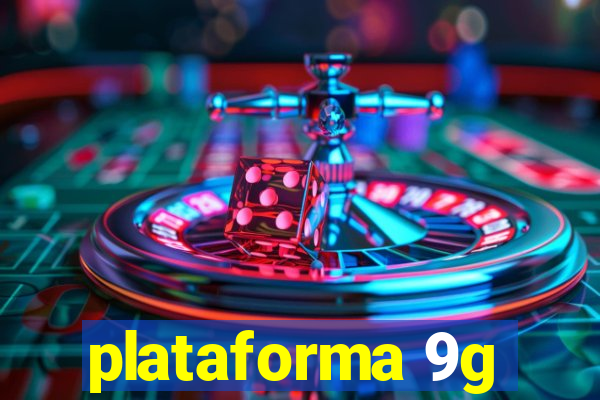 plataforma 9g