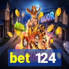 bet 124