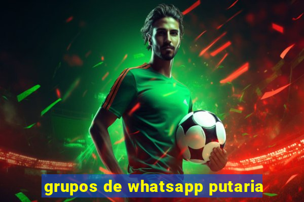 grupos de whatsapp putaria