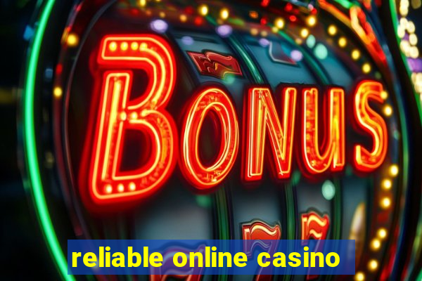 reliable online casino