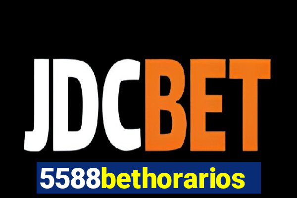 5588bethorarios