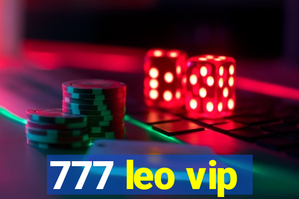 777 leo vip