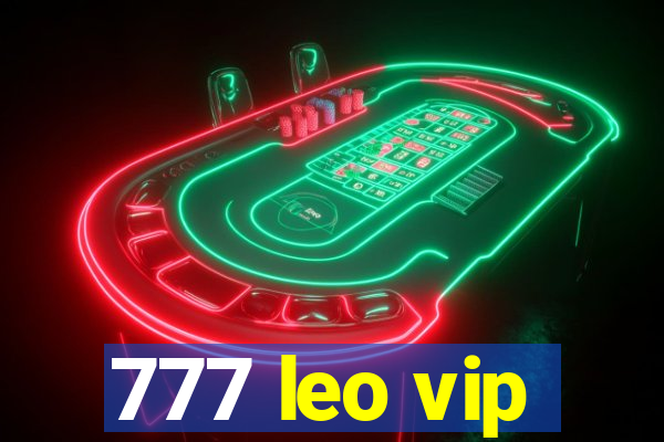 777 leo vip