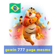 gowin 777 paga mesmo