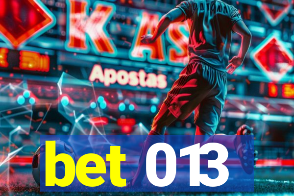 bet 013