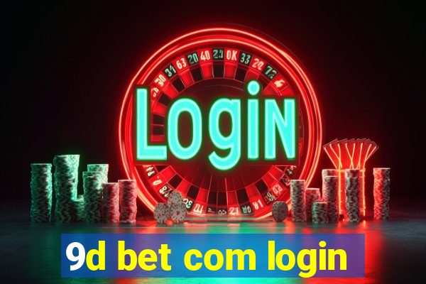 9d bet com login