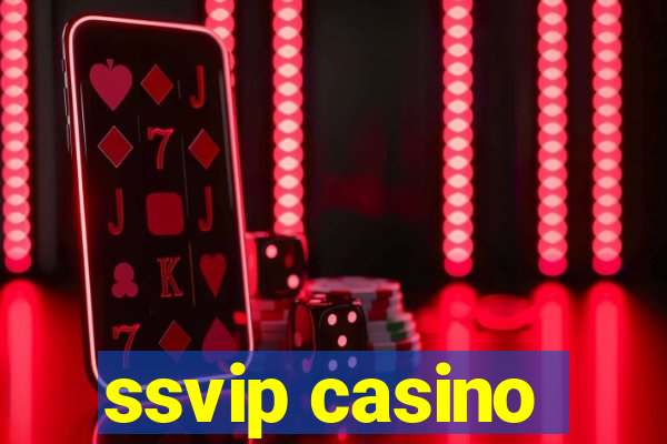 ssvip casino