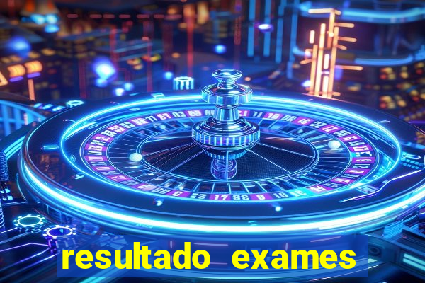 resultado exames unimed poa