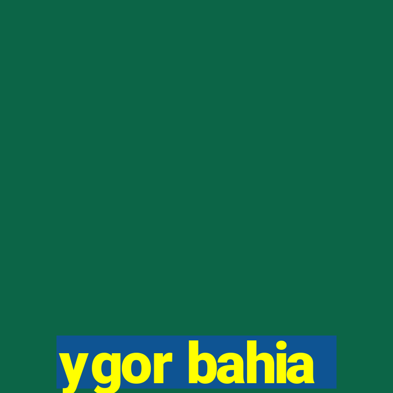 ygor bahia