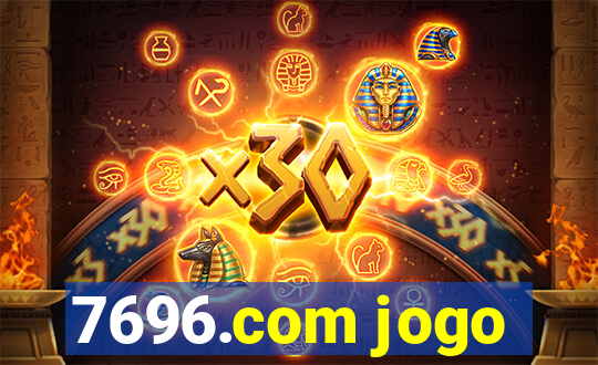 7696.com jogo