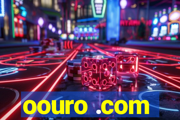 oouro .com