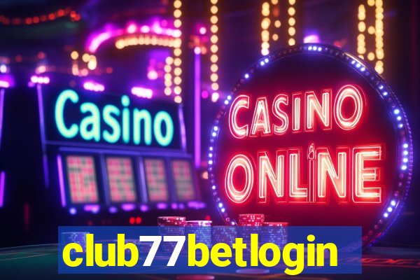 club77betlogin