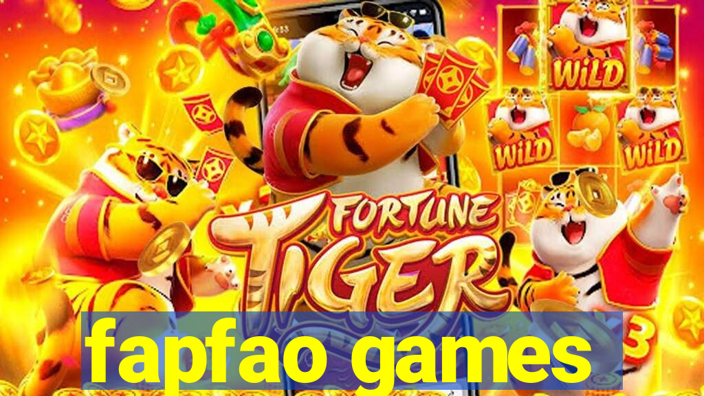 fapfao games