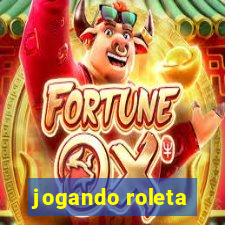 jogando roleta