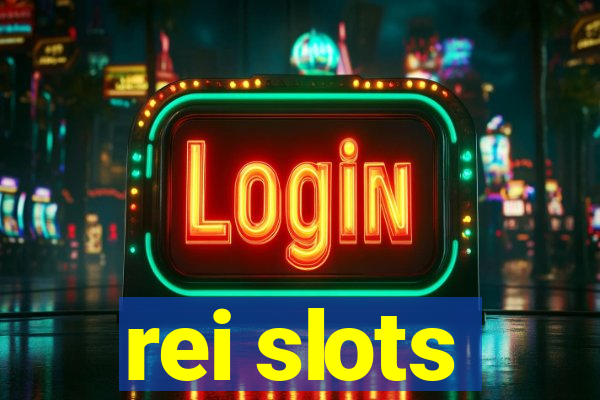 rei slots