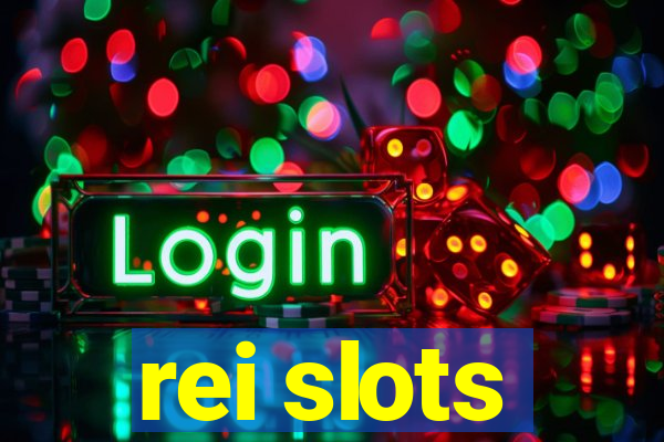 rei slots