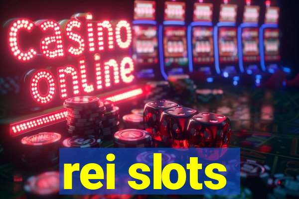 rei slots